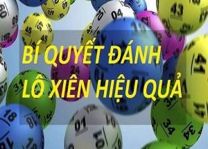 bi quyet danh lo xien hieu qua